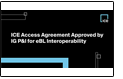 ICE ACCESS IG APPROVAL INTEROPERABILITY